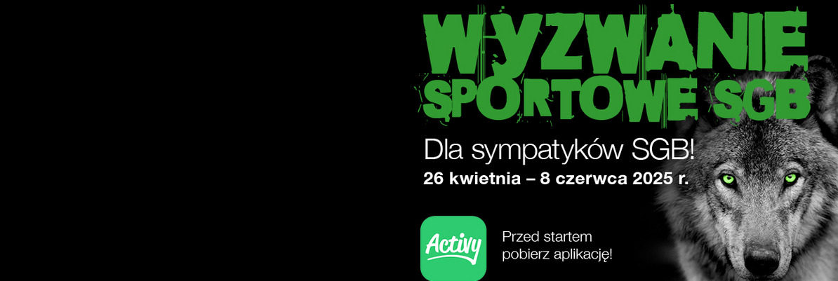 WYZWANIE SPORTOWE SGB dla Sympatyków SGB