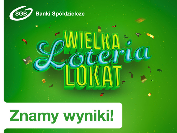 Wielka Loteria Lokat - znamy wyniki!